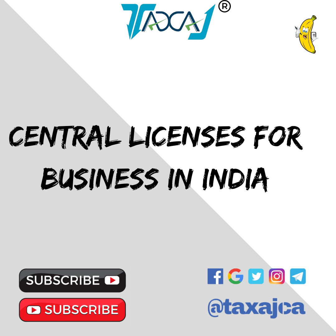 Central Licenses in India