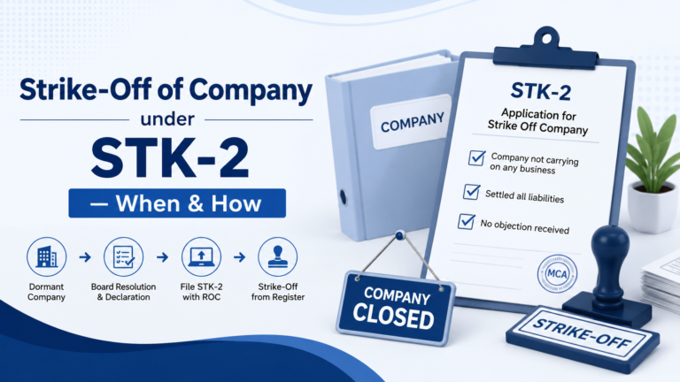 Strike-Off of Company under STK-2 — When & how