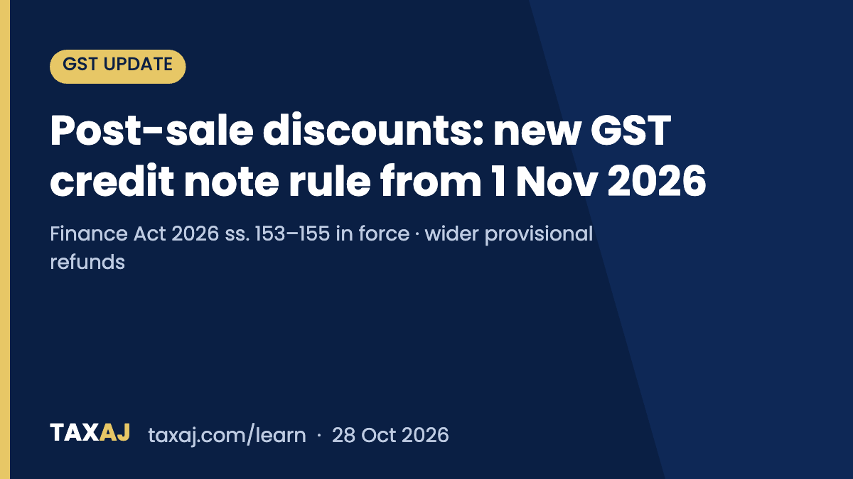 GST Post-Sale Discounts: Credit Note Route From 1 November 2026