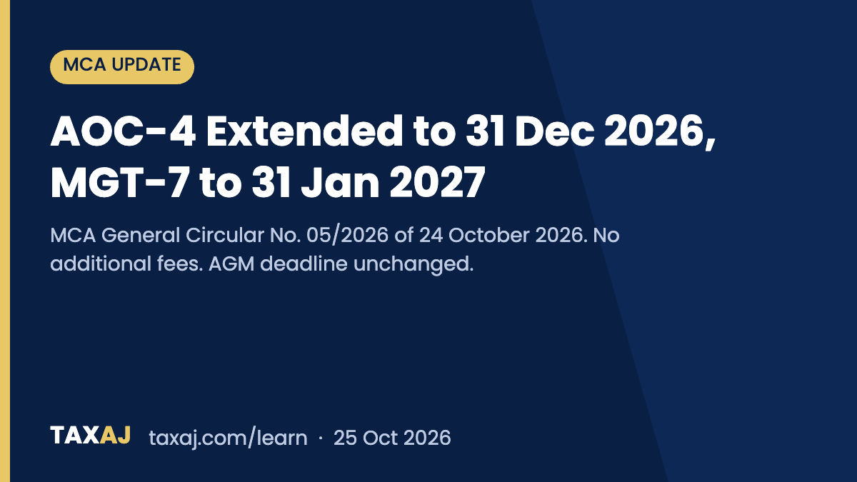 MCA Extends AOC-4 to 31 December 2026 and MGT-7 to 31 January 2027
